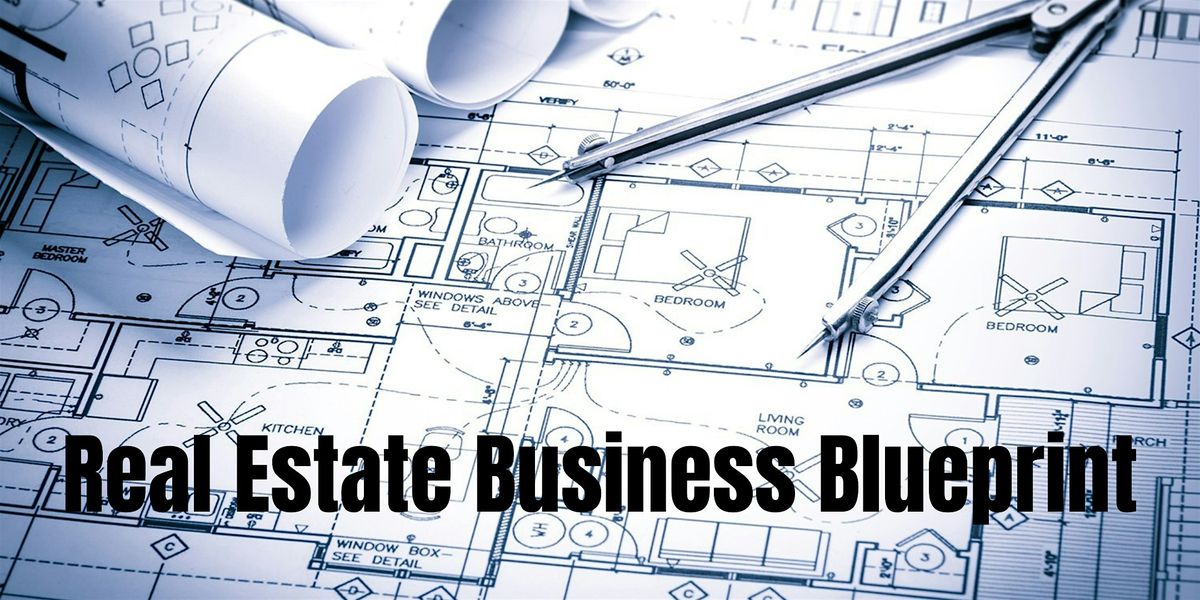 Real Estate Business Blueprint, 3 June | Event in Conyers | AllEvents