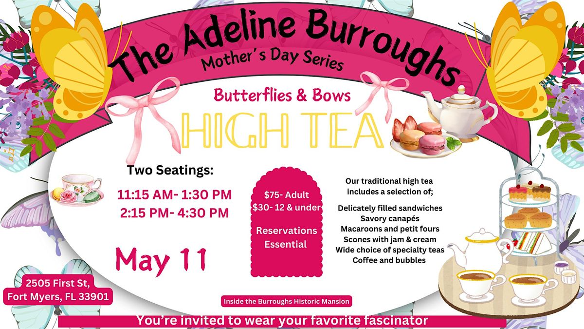Mother's Day High Tea at The Burroughs Home, 11 May | Event in Fort Myers | AllEvents