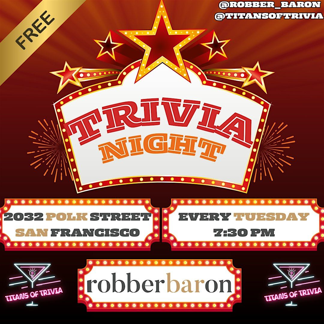 TRIVIA NIGHT @ ROBBERBARON | Event in San Francisco | AllEvents
