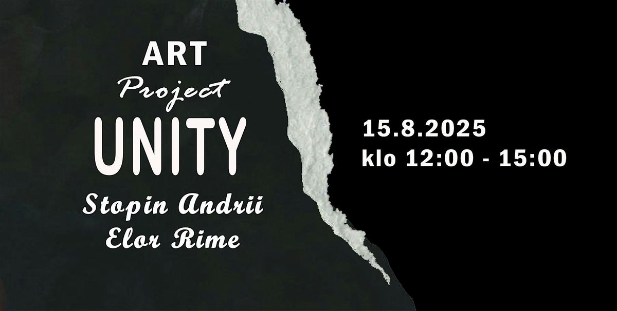 UNITY  by artist Andrii Stopin. Part 1., 15 August | Event in Helsinki | AllEvents