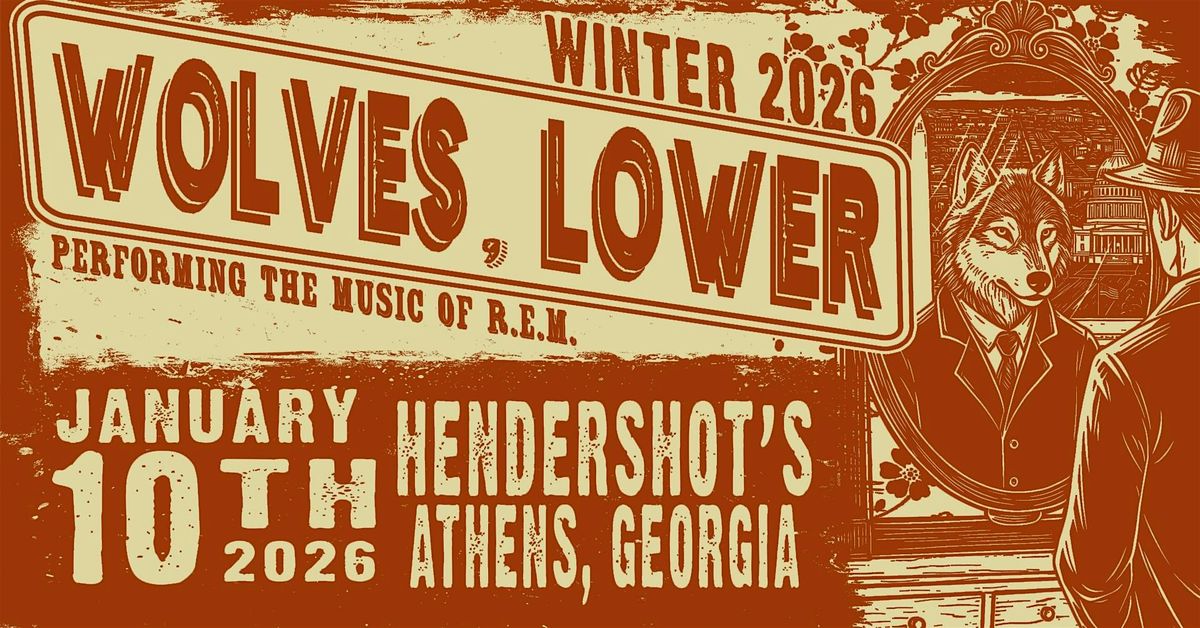 Evening with Wolves, Lower: performing the music of R.E.M. @ Hendershot's, 10 January | Event in Athens | AllEvents