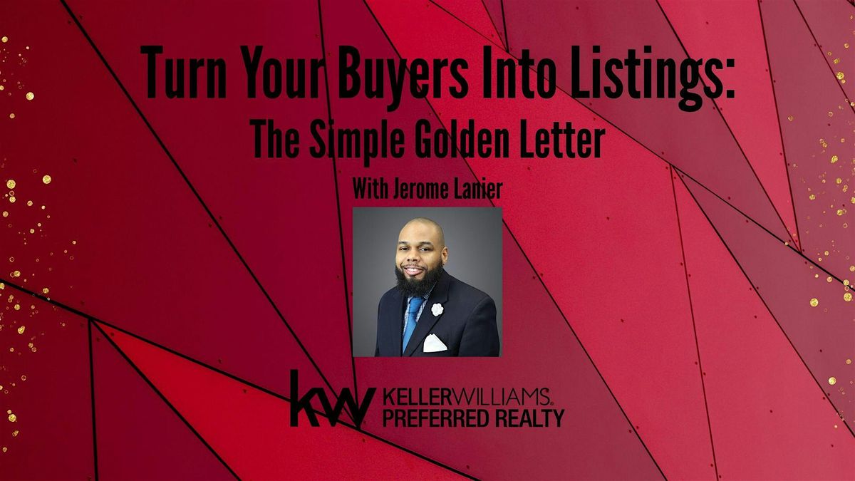 Turn Your Buyers Into Listings: The Simple Golden Letter, 18 August | Event in Orland Park | AllEvents