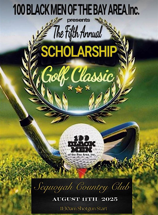 100 Black Men of the Bay Area's 5th  Annual Scholarship Golf Classic, 11 August | Event in Oakland | AllEvents