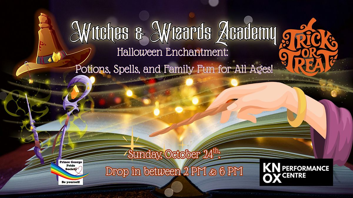 Witches & Wizards Academy - Halloween Enchantment, 26 October | Event in Prince George | AllEvents