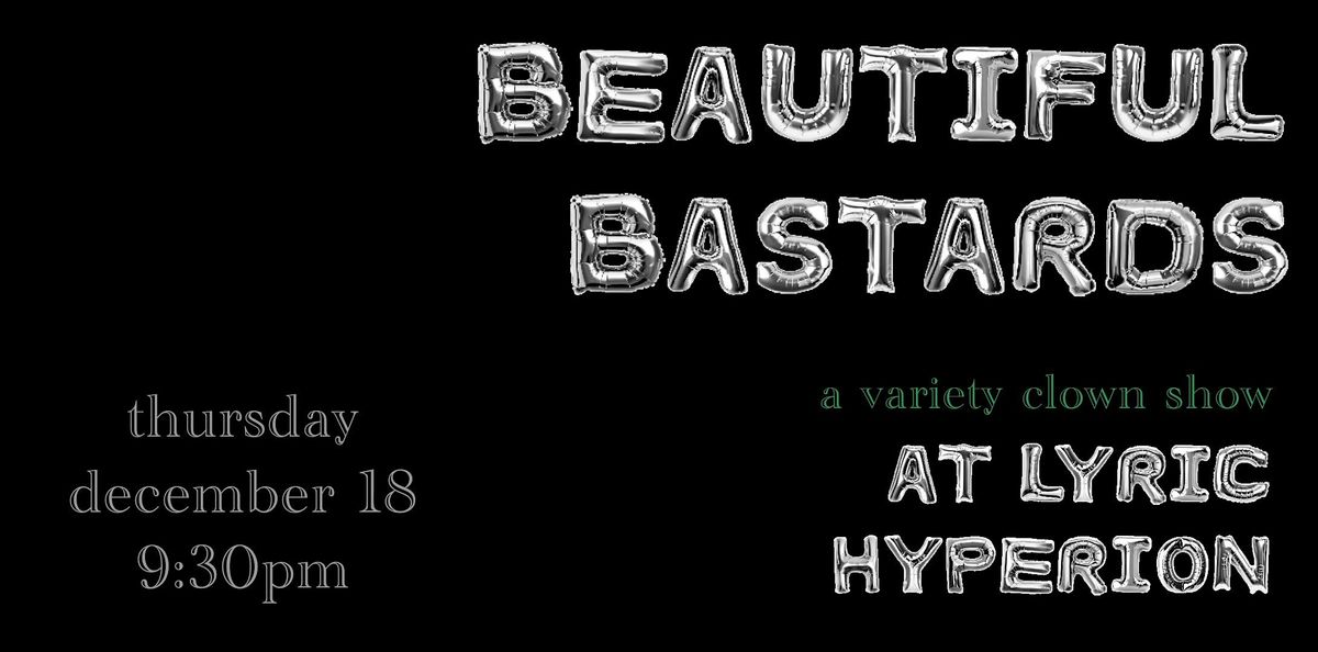 Beautiful Bastards, 18 December | Event in Los Angeles | AllEvents