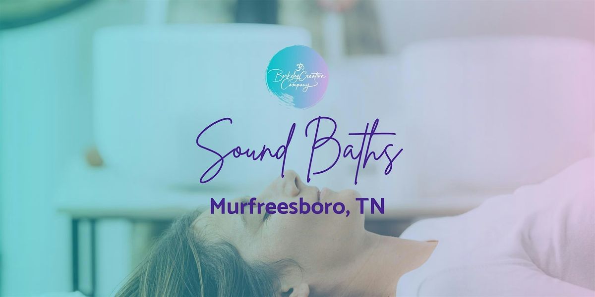 Sound Baths Murfreesboro, TN, 9 July | Event in Murfreesboro | AllEvents