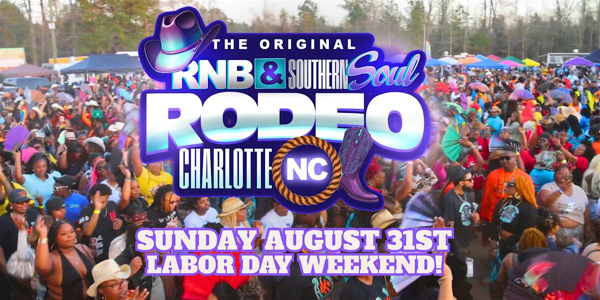 Southern/soul Rodeo RNB+SOUTHERN SOUL RODEO! CHARLOTTE! Sunday August 31st!, Route 29 ...