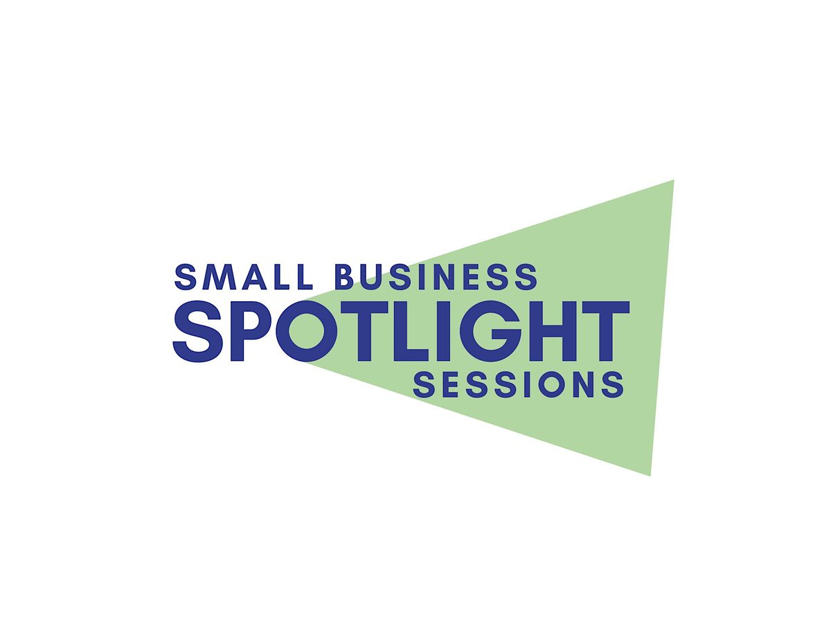 Small Business Spotlight Sessions, 23 October | Event in St. Catharines | AllEvents