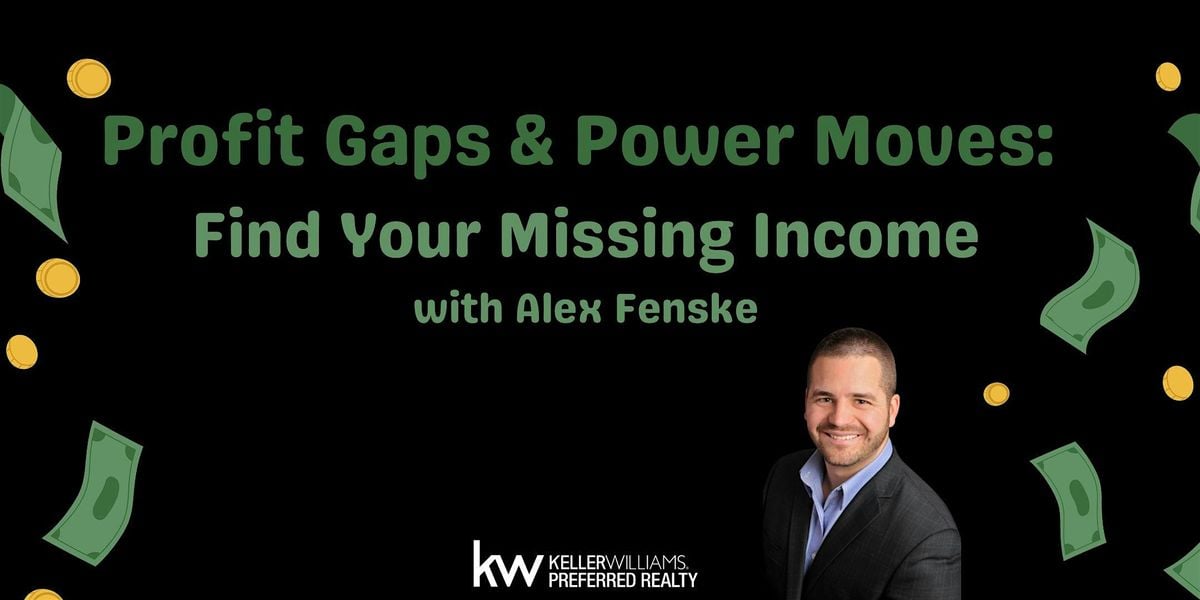 Profit Gaps & Power Moves: Find Your Missing Income, 12 August | Event in Orland Park | AllEvents