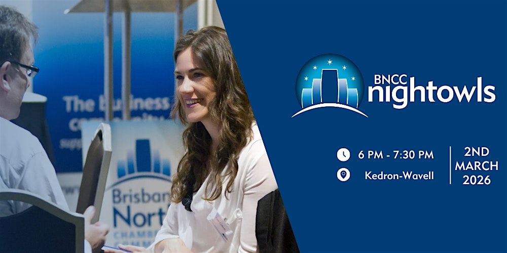 March Night Owls Networking, 2 March | Event in Chermside Centre | AllEvents