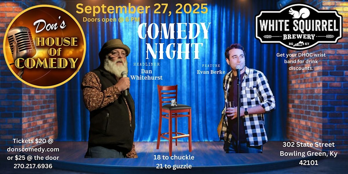 Headliner Dan Whitehurst Feature Evan Berke, 27 September | Event in Bowling Green | AllEvents