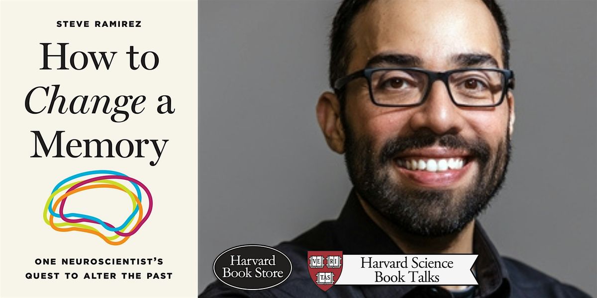 Steve Ramirez at the Harvard Science Center, 3 November | Event in Cambridge | AllEvents