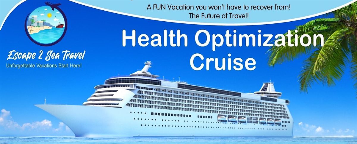 HEALTH OPTIMIZATION CRUISE 2026 ! 3rd Annual, 18 January | Event in Fort Lauderdale | AllEvents