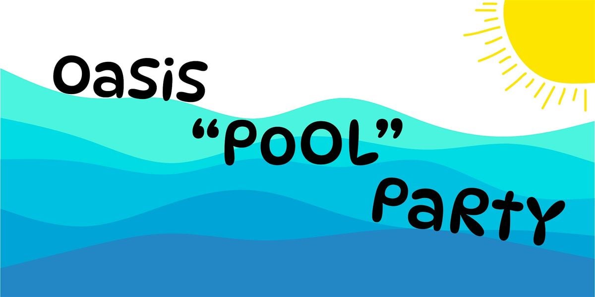 Oasis "Pool" Party, 29 June | Event in San Francisco | AllEvents