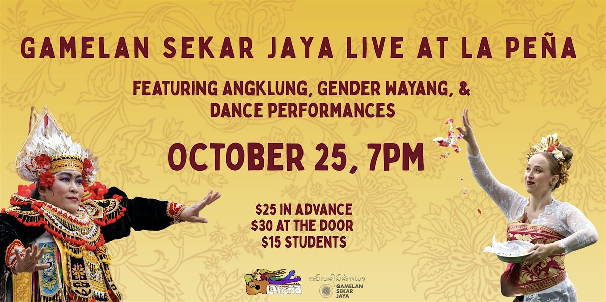 Gamelan Sekar Jaya: Live at La Peña, 25 October | Event in Berkeley | AllEvents