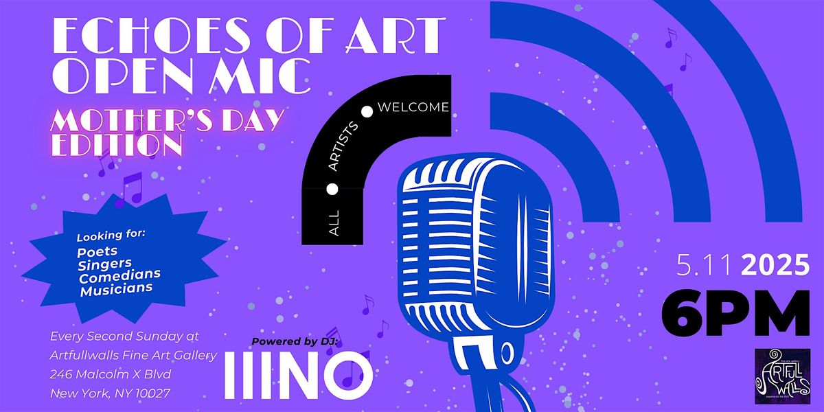 Echoes of Art: Open Mic Night, 11 May | Event in New York | AllEvents