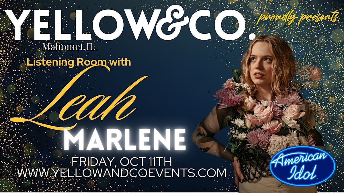 Yellow & Co. presents Singer/Songwriter Leah Marlene, 10 October | Event in Mahomet | AllEvents