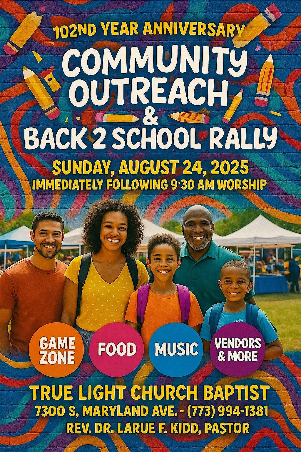 102ND YEAR ANNIVERSARY COMMUNITY OUTREACH &amp; BACK 2 SCHOOL RALLY
