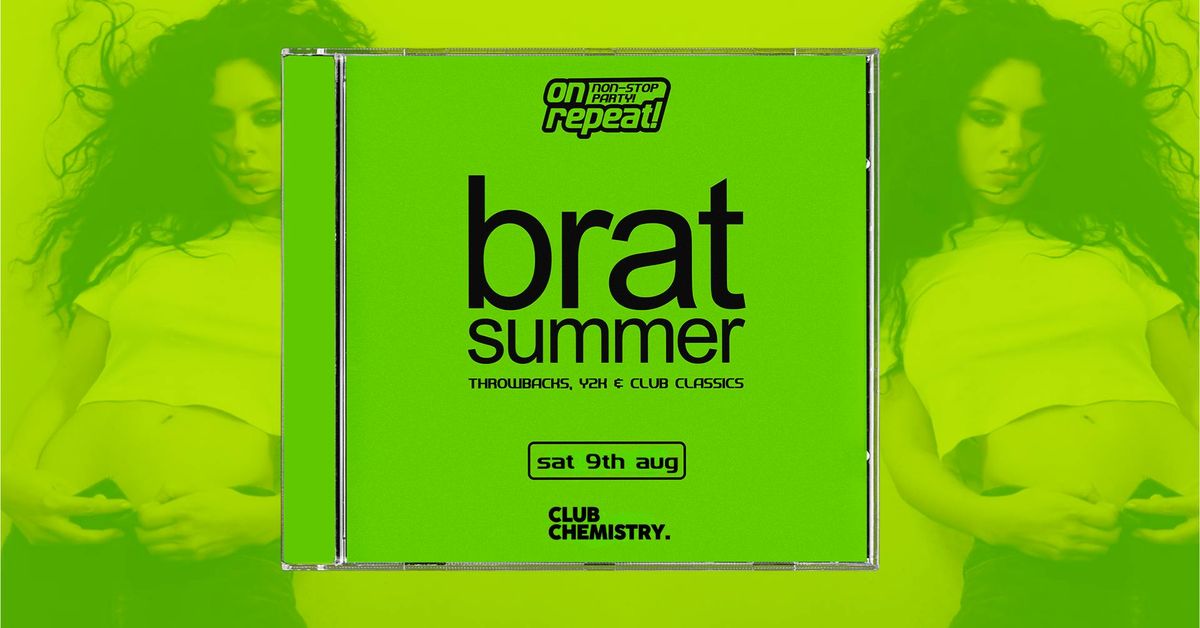 ON REPEAT ∙ BRAT SUMMER 2.0 *10 £3 TICKETS LEFT*, 9 August | Event in Canterbury | AllEvents
