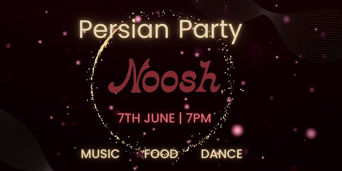 Persian Party At Noosh