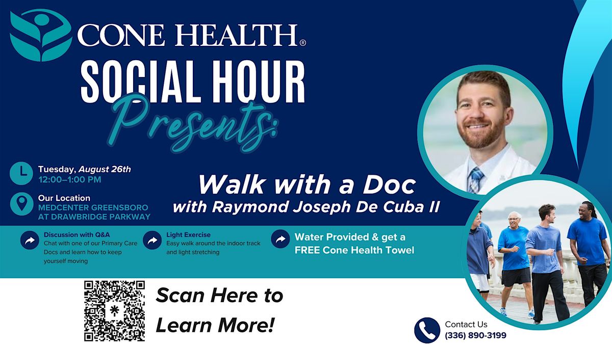 Social Hour Presents: Walk with a Doc with Raymond Joseph De Cuba II, 26 August | Event in Greensboro | AllEvents