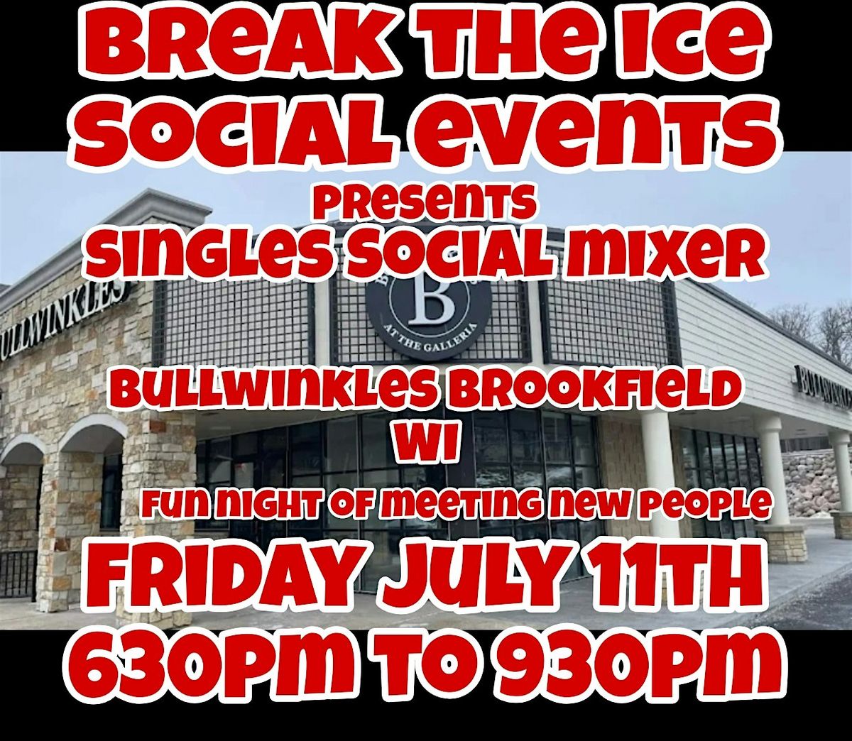 Singles Social Mixer Brookfield WI Bullwinkles, 11 July | Event in Brookfield | AllEvents