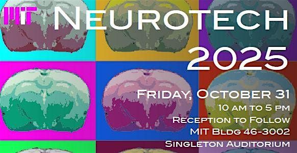 MIT Neurotech 2025, 31 October | Event in Cambridge | AllEvents