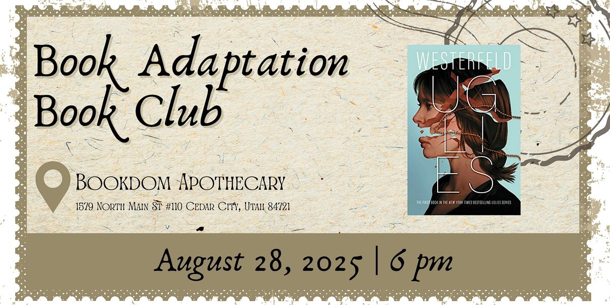 Uglies | Book Adaptation Book Club, 28 August | Event in Cedar City | AllEvents