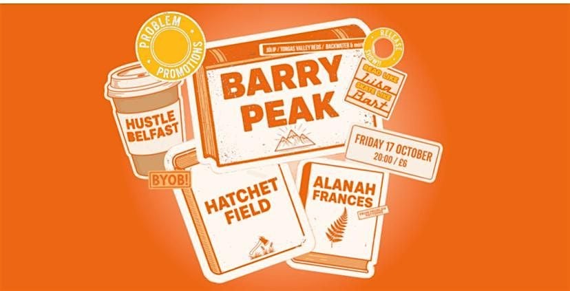 Barry Peak Mini Album Launch with Hatchet Field  & Alanah Frances, 17 October | Event in Belfast | AllEvents