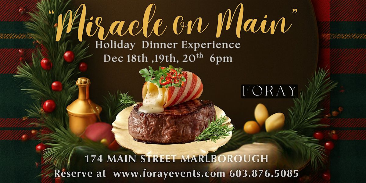 Miracle on Main  Dinner Experience, 18 December | Event in Marlborough | AllEvents
