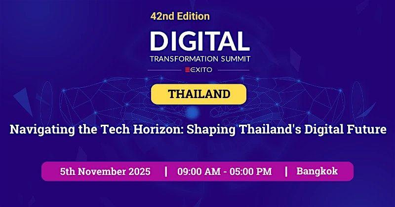 DIGITAL TRANSFORMATION SUMMIT - THAILAND 2025, 5 November | AllEvents