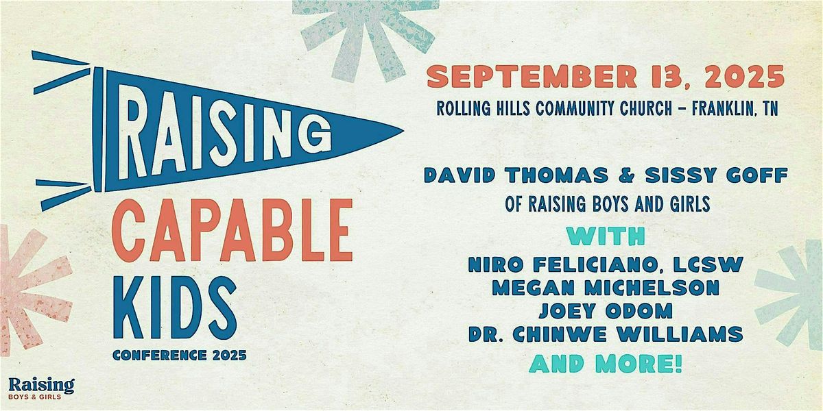 Raising Capable Kids: A Parenting Conference with David Thomas & Sissy Goff, 13 September | Event in Franklin