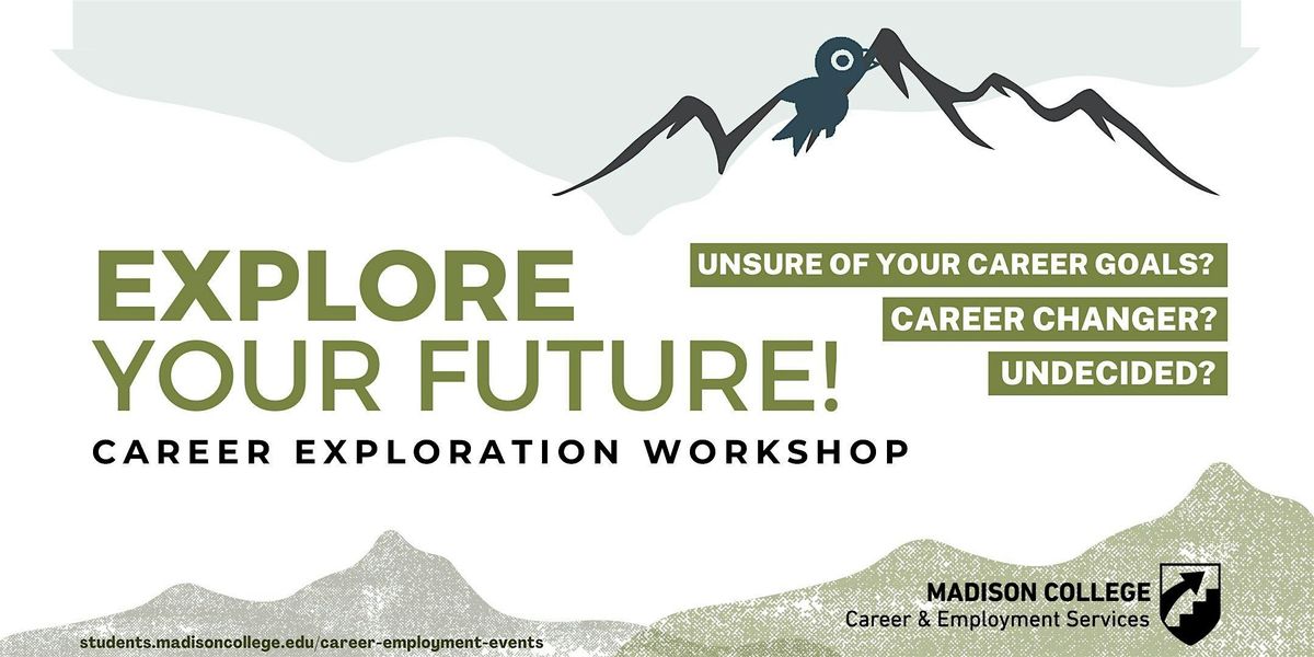 Career Exploration Workshop-Truax Campus (Summer 2025), 31 July | Event in Madison | AllEvents