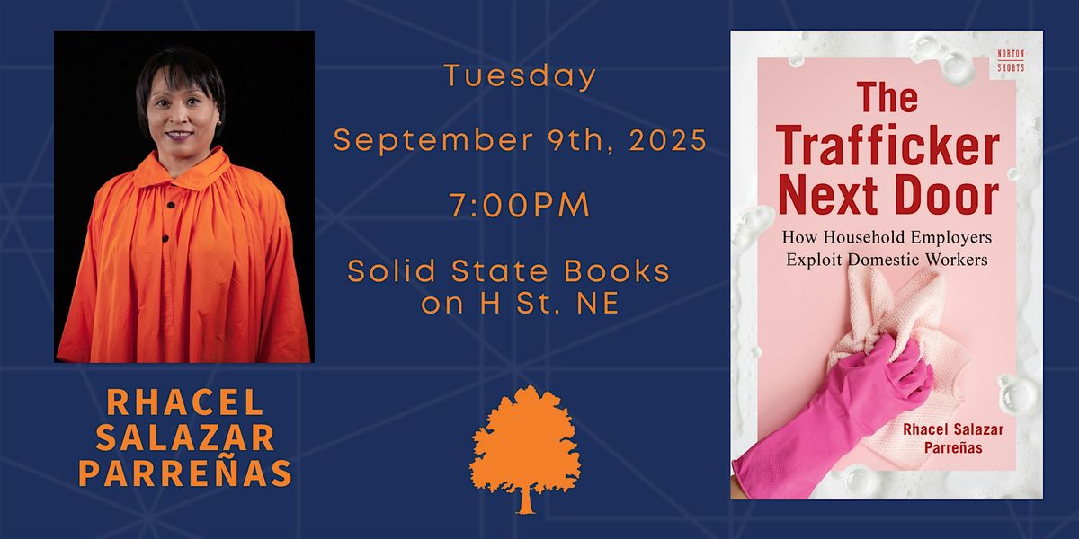 Rhacel Salazar Parreñas - The Trafficker Next Door, 9 September | Event in Washington | AllEvents
