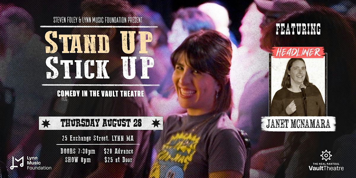 Stand Up Stick Up - Comedy @ The Vault Theatre ft. Janet McNamara, 28 August | Event in Lynn | AllEvents