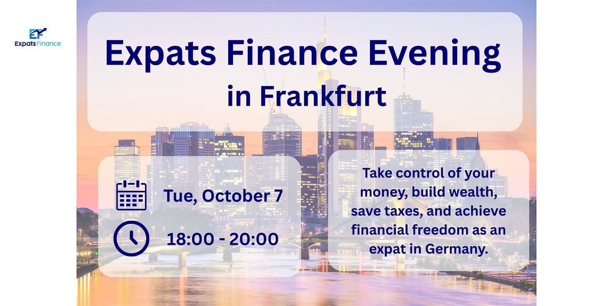 ExpatsFinance Evening in Frankfurt, 8 October | Event in Frankfurt am Main | AllEvents