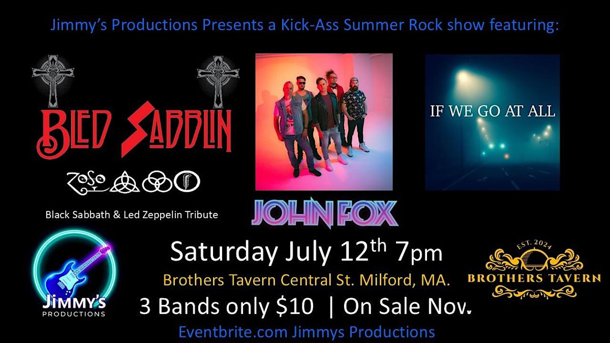 Bled Sabblin, John Fox & If We Go At All, 12 July | Event in Milford | AllEvents