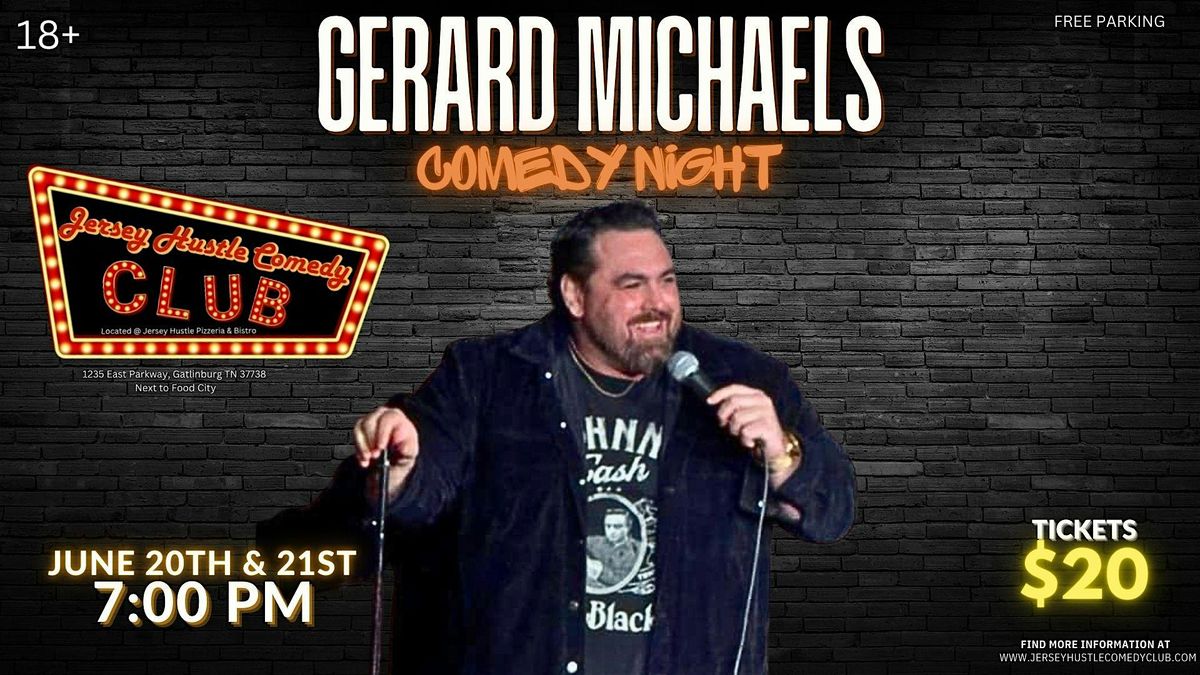 Gerard Michaels Comedy LIVE, 21 June | Event in Gatlinburg | AllEvents