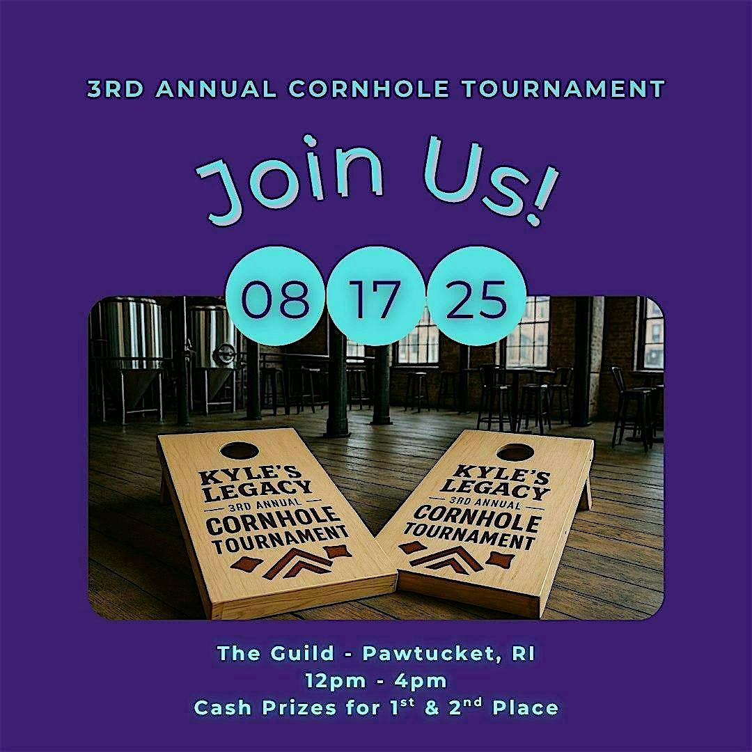 3rd Annual Kyle's Legacy Cornhole Tournament, 17 August | Event in Pawtucket | AllEvents