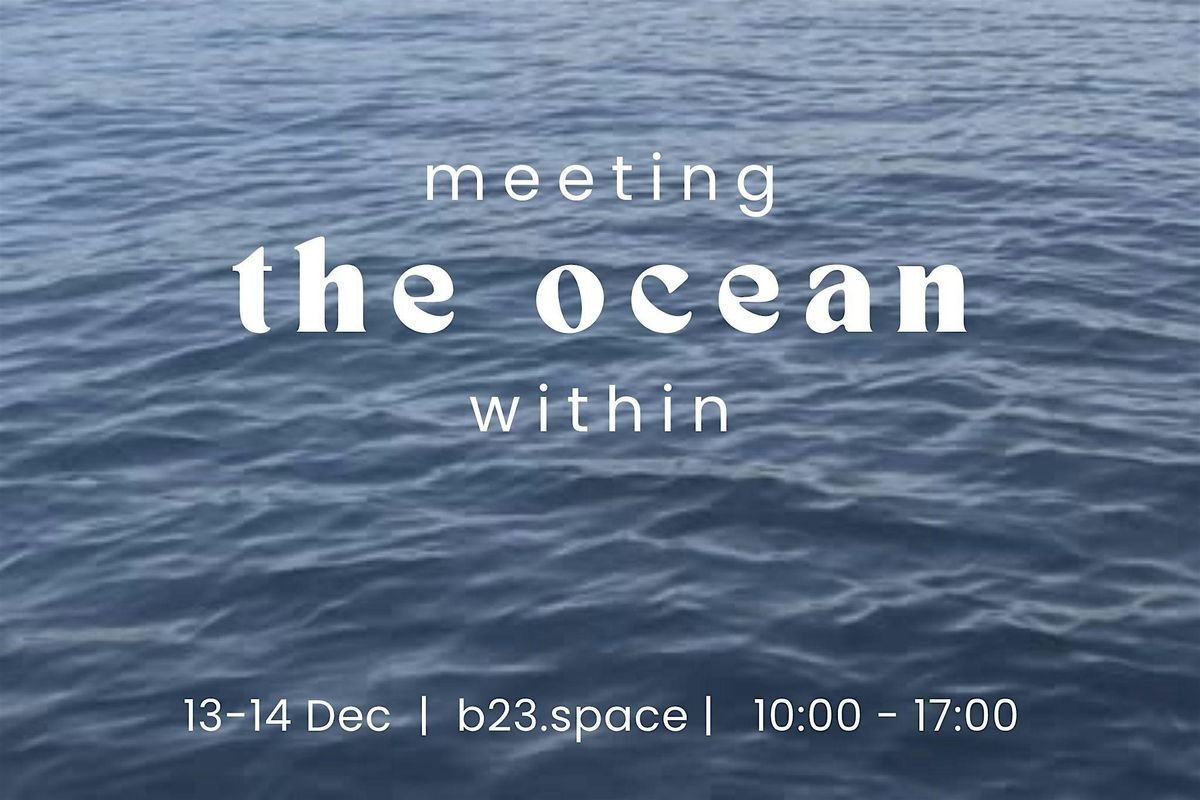 Meeting the Ocean Within | Bodyfulness Deep Dive, 13 December | Event in Berlin | AllEvents