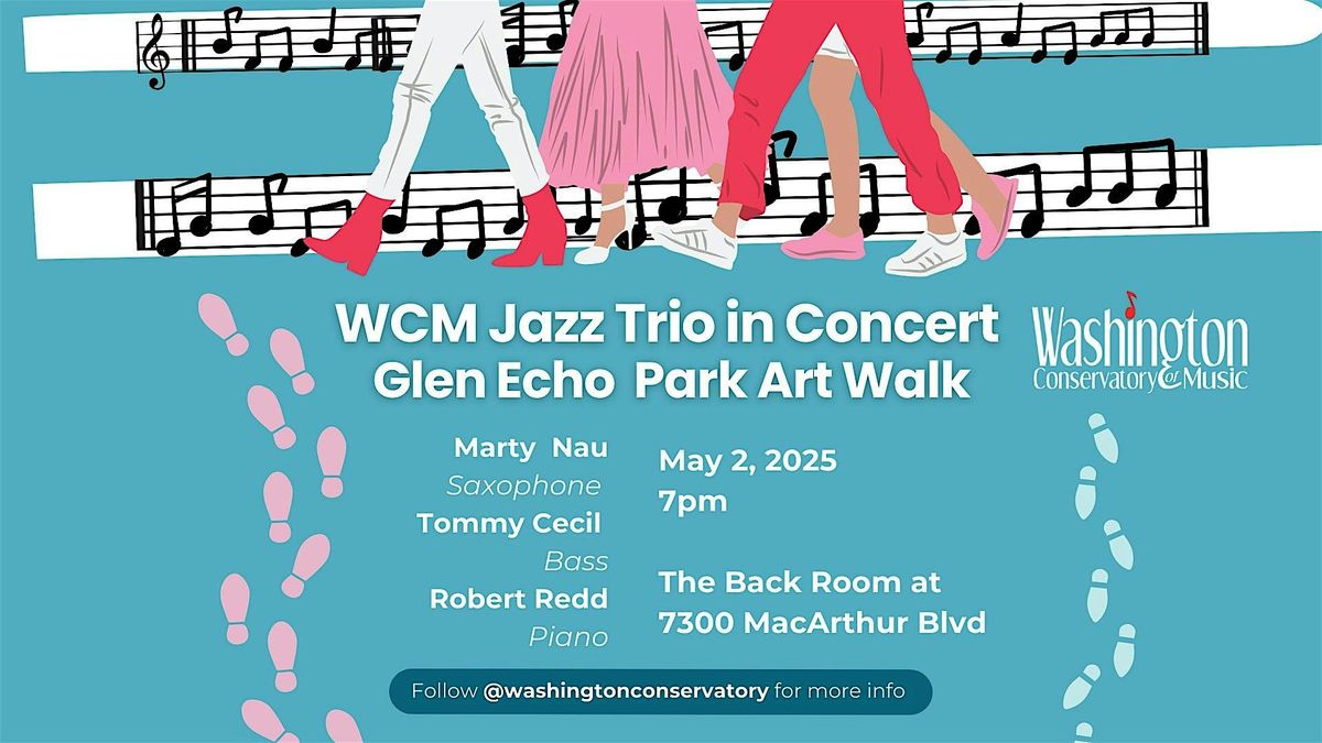 WCM Jazz Trio in Concert at Glen Echo Park Art Walk | Event in Glen Echo | AllEvents