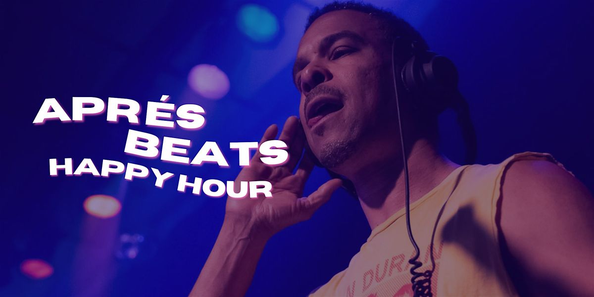 Après Beats Happy Hour, 28 February | Event in Keystone | AllEvents
