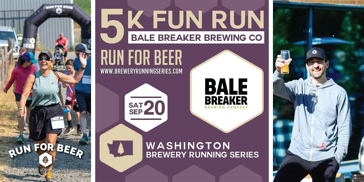 5k Beer Run x Bale Breaker Brewing | 2025 Washington Brewery Running Series, 20 September | Event in Yakima