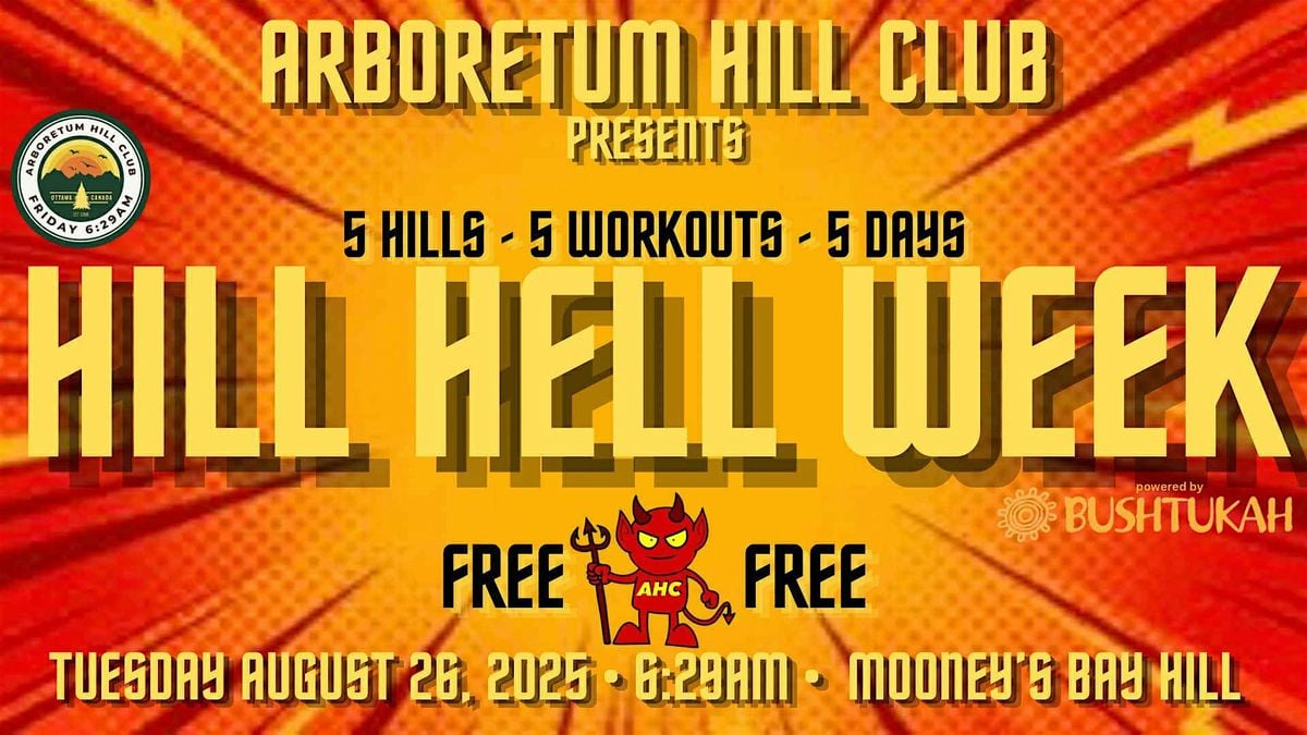 AHC Hill Hell Week 2025 - Tuesday August 26 @ 6:29am (Mooney's Bay Hill), 26 August | Event in Ottawa | AllEvents