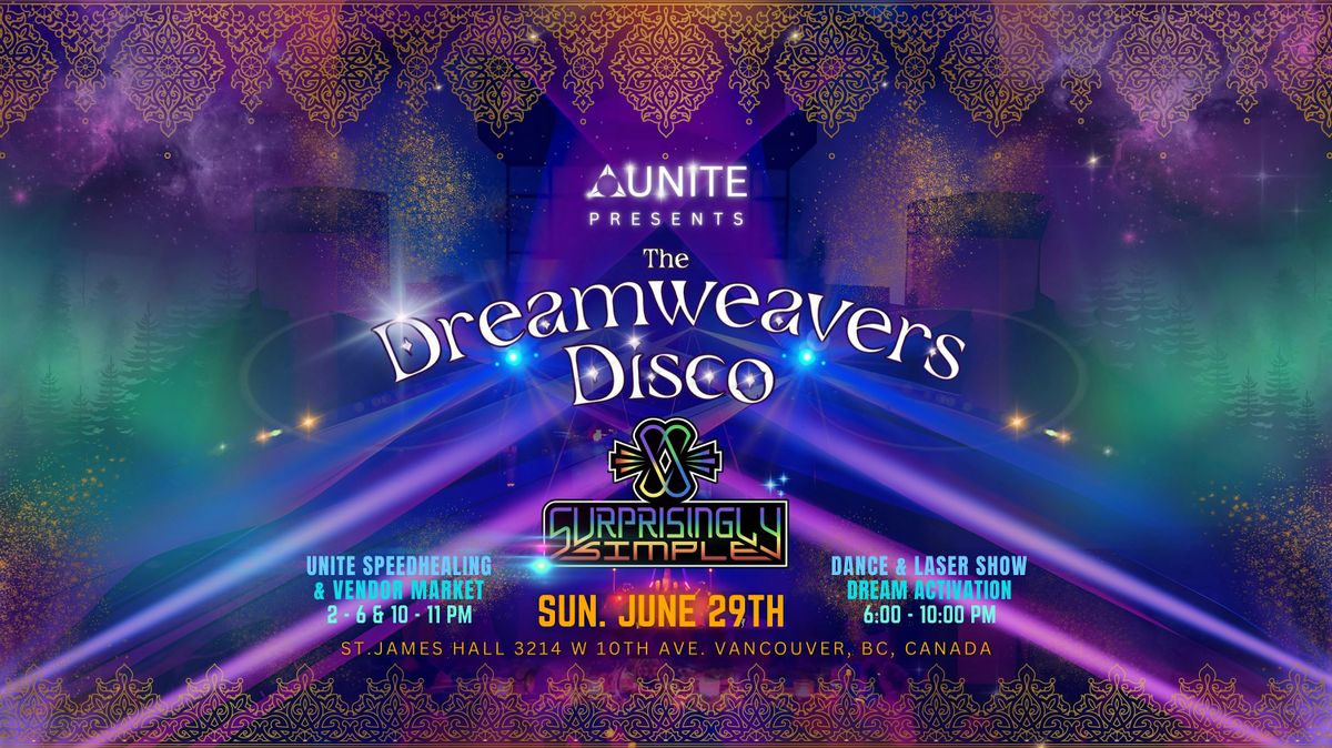 Dreamweavers Disco + UNITE SpeedHealing ~ Dance, Laser Light, Sound Healing, 29 June | Event in Vancouver