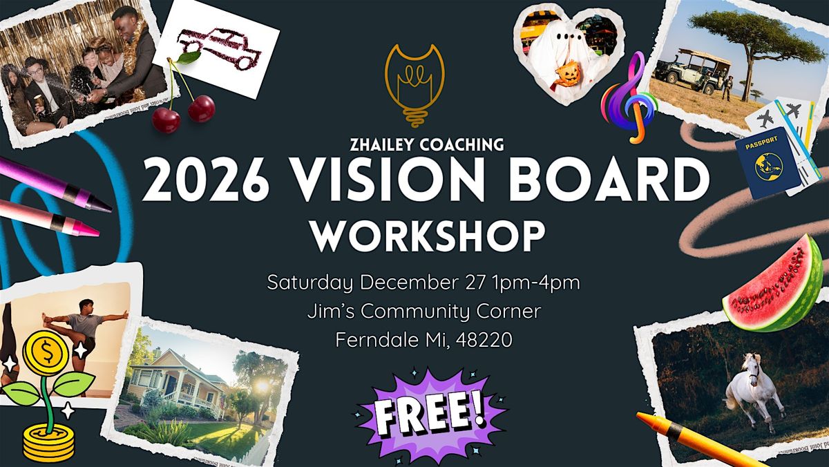 zhailey coaching 2026 Vision Board Workshop, 27 December | Event in Ferndale | AllEvents