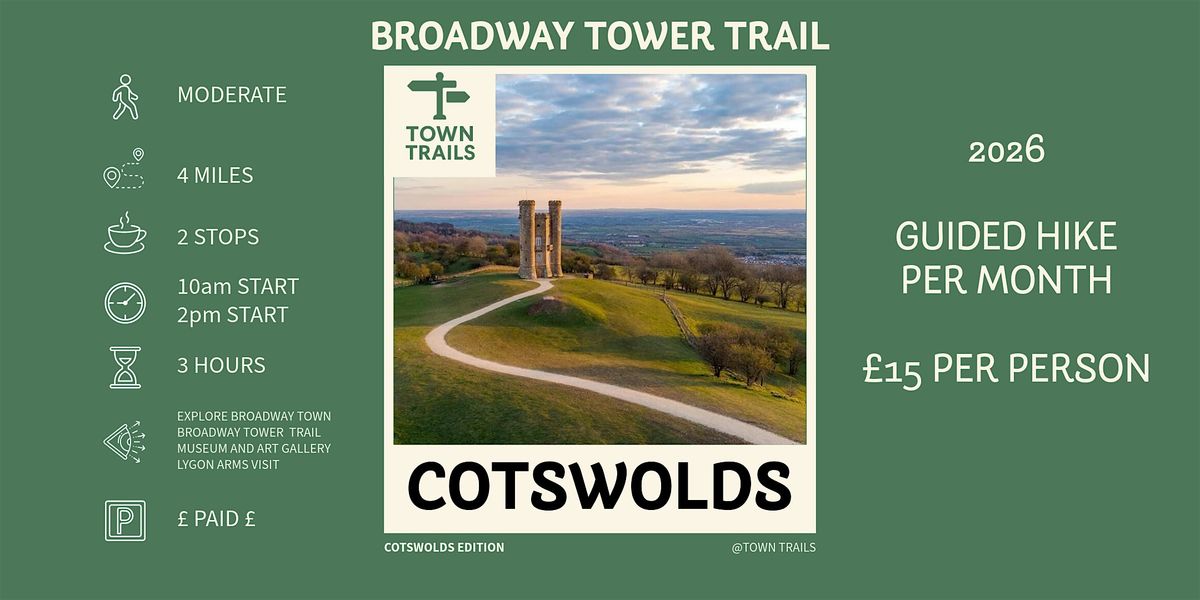 Cotswolds Edition: Broadway Tower Trail, 28 March | Event in Broadway | AllEvents