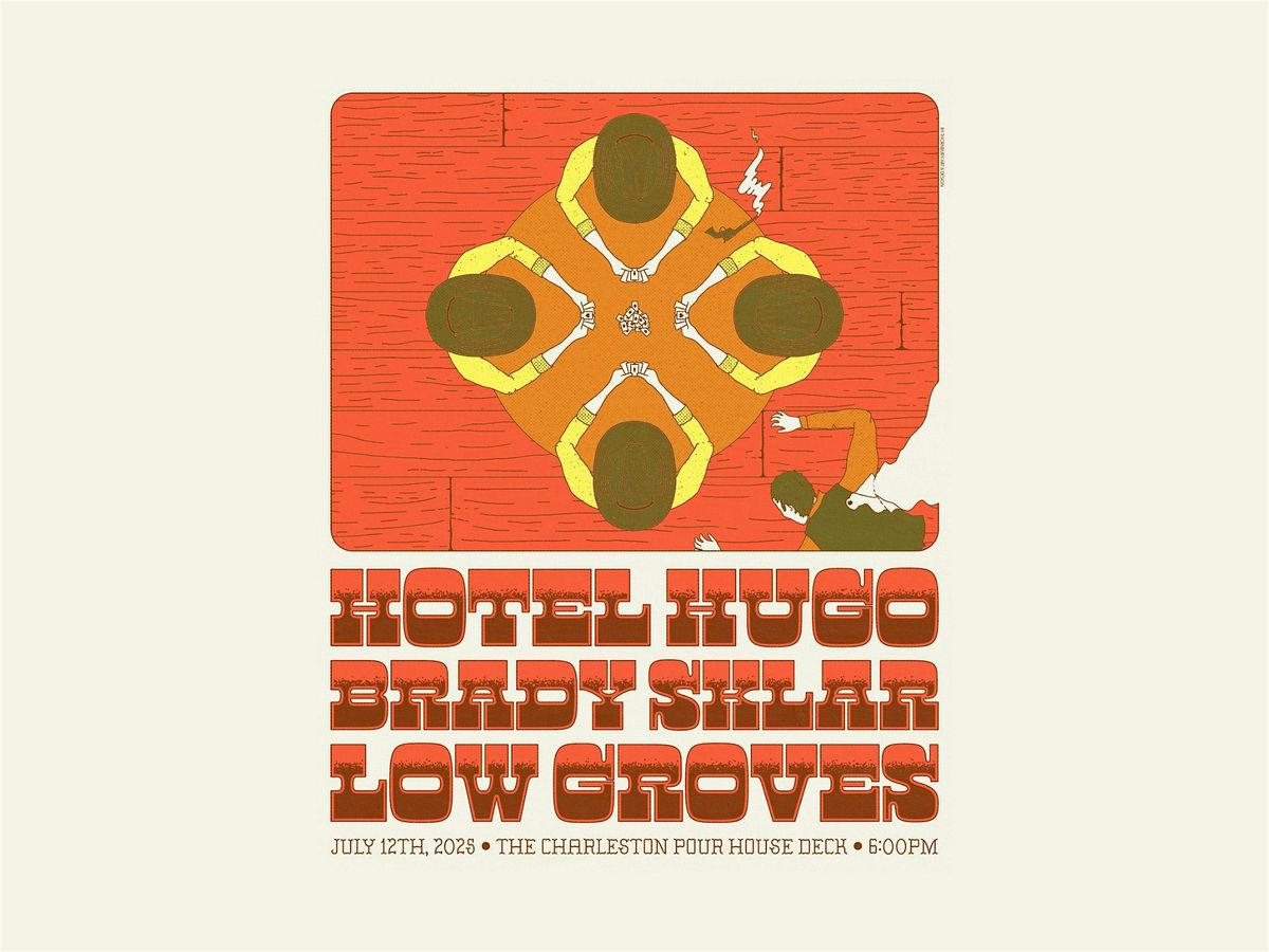 Hotel Hugo w/ Brady Sklar & Low Groves, 12 July | Event in Charleston | AllEvents