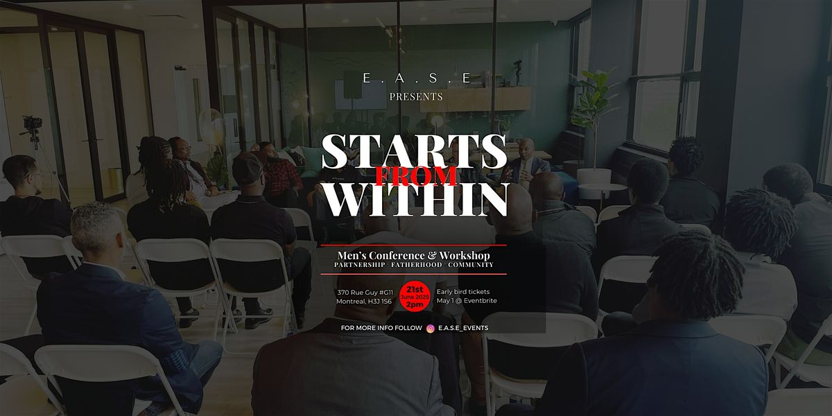 E.A.S.E - Men's Conference & Workshop, 21 June | Event in Montréal | AllEvents