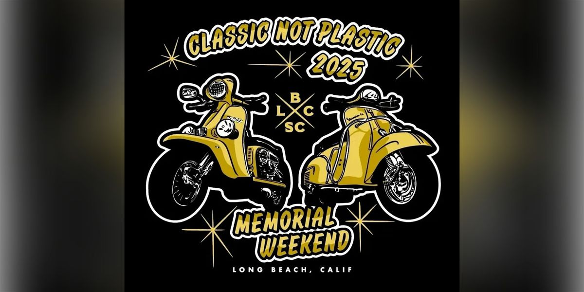 Friday:  Long Beach Classic Not Plastic: Meet & Greet, 23 May | Event in Long Beach | AllEvents